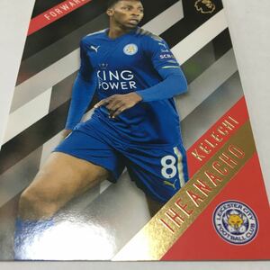 ★2017-18 TOPPS PREMIER GOLD ENGLAND PREMIER LEAGUE ケレチ・イヘアナチョ　レスター★即決