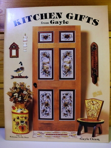 送料無料■洋書[ KITCHEN GIFTS Vol.1 / Gayle Oram ]■トールペイント/手芸図案■ゲイルオーラム■10906