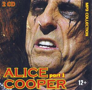 [MP3-CD] Alice Cooper Alice * Cooper 2CD Part-1 24 album 183 bending compilation 