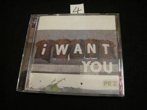 ④即決CD!　PE'Z / i WANT YOU