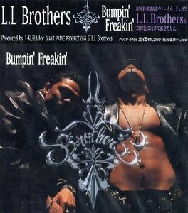 ■ L.L BROTHERS ( エルエルブラザーズ ) [ Bumpin’ Freakin’ ] 新品 未開封 CD 即決 送料サービス ♪