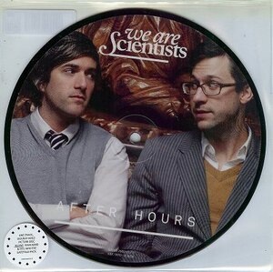 WE ARE SCIENTISTS/AFTER HOURS/EU盤/新品7インチ②!!