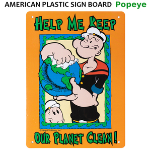 ★地球を大切に！アメリカン サインボード ポパイ Popeye （プラネット クリーン） エコロジー 注意 地球環境 環境配慮 メッセージ看板