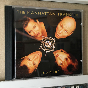 THE MANHATTAN TRANSFER「tonin'」 ＊60年代から70年代のヒット曲をカバーしたアルバム・ゲスト・ミュージシャンが豪華　＊輸入盤