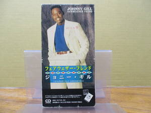 S-856【8cmシングルCD】ジョニー・ギル　フェアウェザー・フレンド JOHNNY GILL fairweather friend / BVDM-5 ベビーフェイス BABYFACE