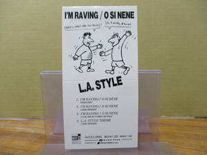 S-864【8cmシングルCD】見本品　L.A. スタイル / L.A. STYLE　I'M RAVING / O SI NENE / AVDD-20033