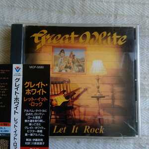 グレイト・ホワイト ／ レット・イット・ロック　 GREAT WHITE