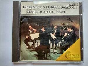 CD パリ・バロック・アンサンブル ヨーロッパ・バロック音楽の花束 ENSEMBLE BAROQUE DE PARIS TOURNEE EN EUROPE BAROQUE COCO-85008