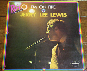 Jerry Lee Lewis - I'm On Fire - LP/ ロカビリー,Memphis Beat,This Must Be The Place,Hit The Road, Jack,20156,SMCL,イギリス盤,1969