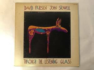 11001S 見本盤 12inch LP★DAVID FRIESEN/JOHN STOWELL/THROUGH THE LISTENING GLASS★SFX-10735