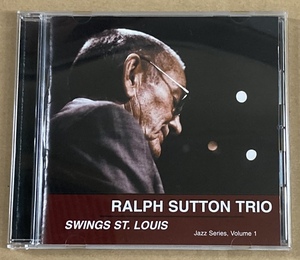 【CD】RALPH SUTTON／SWINGS ST. LOUIS《輸入盤》ラルフ サットン《1999年 ピアノトリオ》