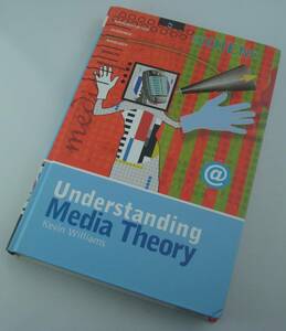 送料無料★洋書 Understanding Media Theory メディア論の理解 Kevin Williams ケビン・ウィリアムズ