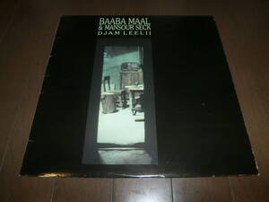 BAABA MAAL & MANSOUR SECK / DJAM LEELII /AFRO/ORGANIC AFRICAN MUSIC/アフリカ音楽/セネガル/DUBBY