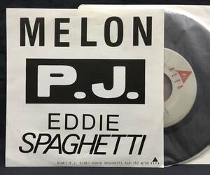 ７'【P.J./Eddie Spaghetti】MELON（メロン プラスチックス）