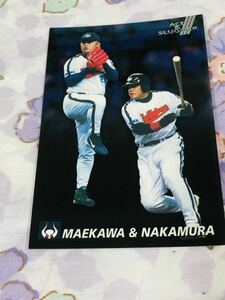 カルビープロ野球チップスカード エース&スラッガー 近鉄バファローズ 前川克彦 中村紀洋