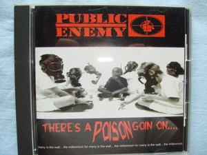 CD【PUBLIC ENEMY(パブリック・エネミー）★THERE'S A POISON GOIN ON....】正規国内盤全14曲（個人所有品）