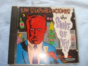 CD【THE SUPERSUCKERS(ザ・スーパーサッカーズ）★THE SMOKE OF HELL】正規輸入盤全14曲（個人所有品）