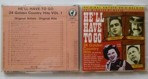 中古CD　 Hell have to go : 24 golden country hitsVOL.1/永遠のゴールデン24　カントリー・ヒッツ
