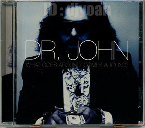 輸入盤 ☆ DR. JOHN / WHAT GOES AROUND (COMES AROUND) ☆ ドクター・ジョン , ブルース , ロック , BLUES