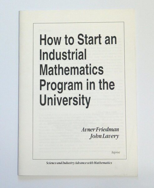 アメリカ工業応用数学会(SIAM)　How to start an industrial mathematics program in the university (1993)