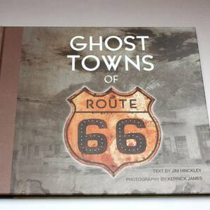 Ghost Towns of Route 66　ルート66のゴーストタウン ハードカバー 写真集【新品】フォトエッセイ USA 洋書 Voyageur Press 9780760338438