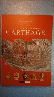 英語歴史「カルタゴCarthage:A Site of Curtural and Natural Interest」A.Ennabli著 2005年