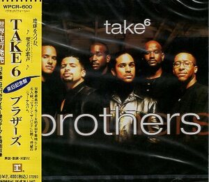 ■ TAKE 6 ( テイク・シックス ) [ brothers ( ブラザーズ ) ] 新品 未開封 CD 即決 送料サービス ♪