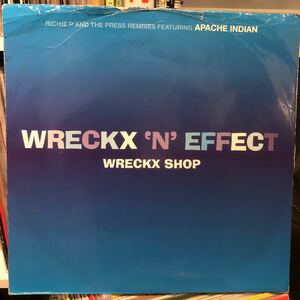 ■ Wreckx ‘n’ Effect / Wreckx Shop ■ UK版にはApache Indian参加！全体的に擦れありますが音質良好。