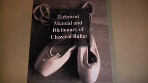 Technical Manual and Dictionary of Classical Ballet classical ballet foreign book free shipping 