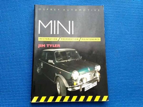 Mini : Restoration, Preparation, Maintenance MINI ミニ :修復、準備、メンテナンス BMC 車 洋書 英語