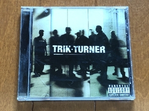 美盤 トリック・ターナー Trik Turner 2002年 CD トリック・ターナー Trik Turner カナダ盤