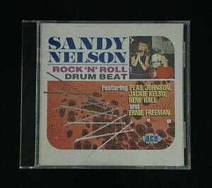 Sandy Nelson CD Rock 'N' Roll Drum Beat Ace Records サンディーネルソン