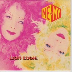 ME & MY / ミー・アンド・マイ / LION EDDIE /EU盤/中古CDS!!49010