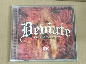 ディヴィエイト DEVIATE THORN OF THE LIVING CD f779