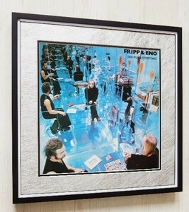 フリップ＆イーノ/環境音楽の金字塔/レコジャケ ポスター額付/Robert Fripp, Brian Eno/No Pussyfooting/アンビエント/ブライアン・イーノ