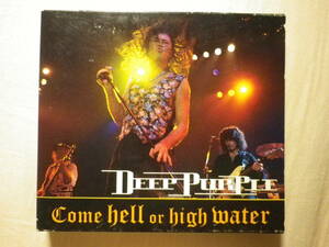 ブックレット付 『Deep Purple/Come Hell Or High Water(1994)』(1994年発売,BVCP-766,廃盤,国内盤,歌詞対訳付,ライブ・アルバム)