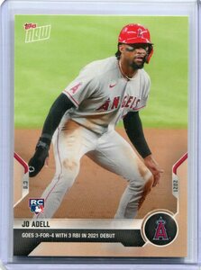 2021 Topps Now MLB 611 Jo Adell ジョーアデル エンゼルス RC