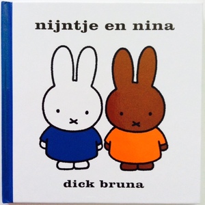 【絵本・洋書】Nijntje en Nina/ナインチェ&ニーナ(ミッフィーとメラニー、うさこちゃんとにーなちゃん)オランダ語原書ディック・ブルーナ