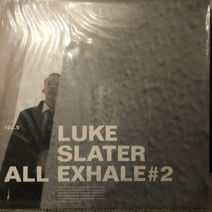 Luke Slater / All Exhale #2