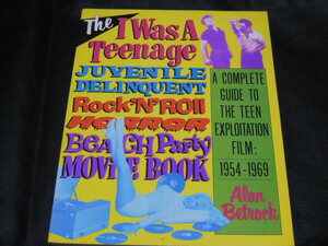 The I Was a Teenage / иностранная книга / 50s,60s, блокировка n roll, ужасы, пляж party, контри-рок / бесплатная доставка 