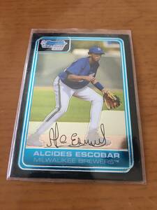 【来日外国人/元ヤクルトスワローズ/現Nationals/Alcides Escobar】 2006 Bowman Chrome 1st #207