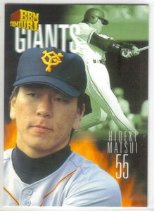 松井秀喜 巨人 読売ジャイアン 03BBM 松井秀喜伝説 -LEGEND of HIDEKI MATSUI 55- No.54