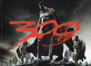 『３００ スリーハンドレッド』映画パンフレット・角２号/ジェラルド・バトラー、レナ・ヘディ