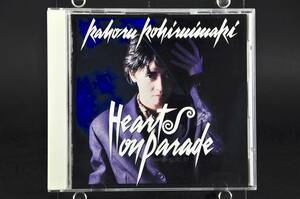 税表記無 廃盤☆ 小比類巻かほる Hearts On Parade / ハーツ・オン・パレード■88年盤 10曲収録 CD アルバム 32・8H-160 旧規格盤 美盤!!　