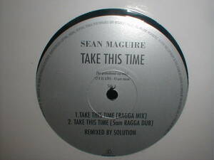 Sean Maguire - Take This Time 12 INCH