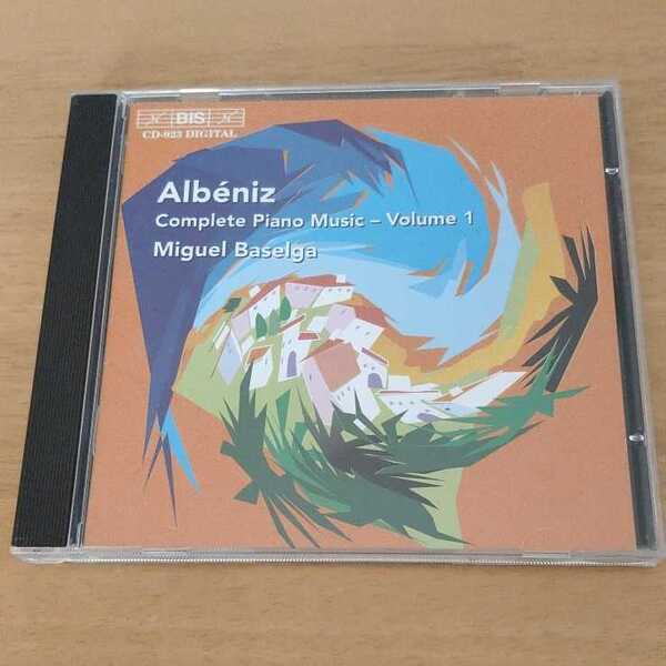 Albeniz: Complete Piano Music Vol 1 / Miguel Baselga ピアノ CD アルベニス ピアノ作品全集1