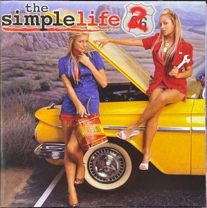 (C4H)☆TVサントラ美品/The Simple Life 2 ...Music From And Inspired By Paris And Nicole's Road Trip☆