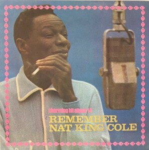 ♪試聴♪Nat King Cole / Remember Nat King Cole