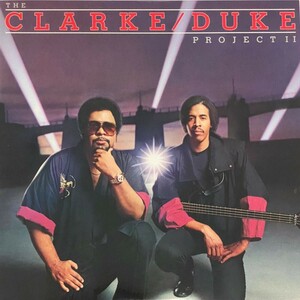 ♪試聴♪Stanley Clarke / George Duke / The Clarke / Duke Project II