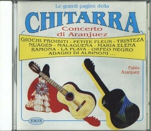 即決・送料は4点まで180円のまま◆Pablo Aranjuez◆Le grandi pagine della Chitarra◆Concerto di Aranjuez【m1350】